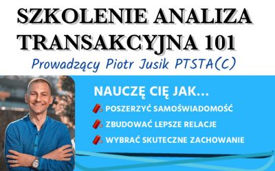 Analiza Transakcyjna 101